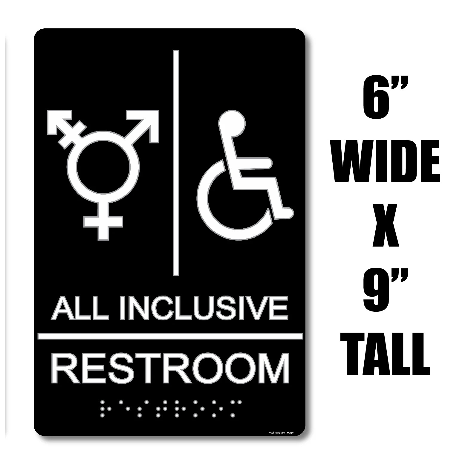 ADA Compliant “All Inclusive” Non Gender Specific Unisex Restroom/Bathroom Sign