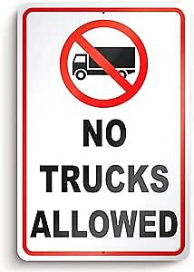 No Trucks Sign – 8×12 Aluminum No Big Trucks Sign – No Truck Parking Signs –