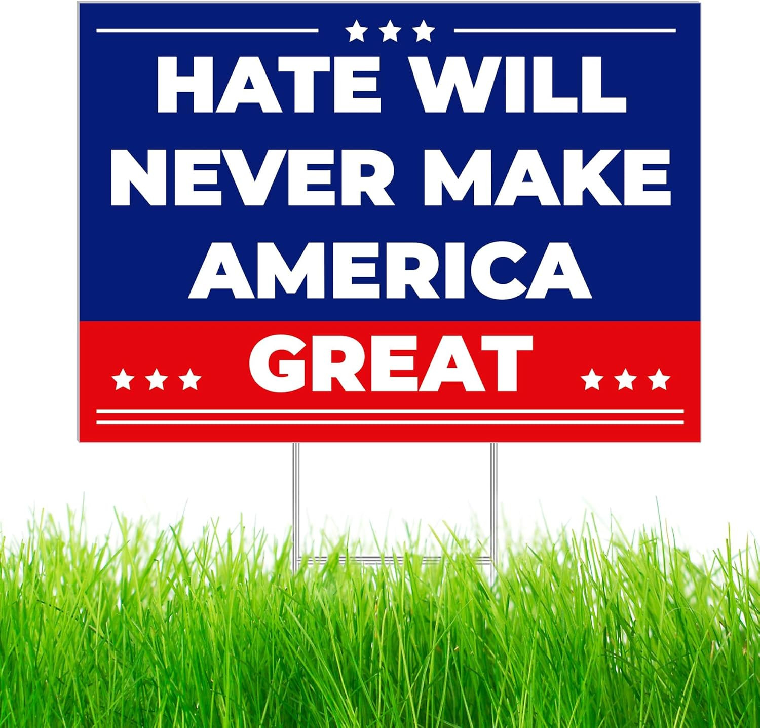 Anti Trump MAGA Yard Sign 17 X 12 Inch Hate Will Never Make America Great Sig…