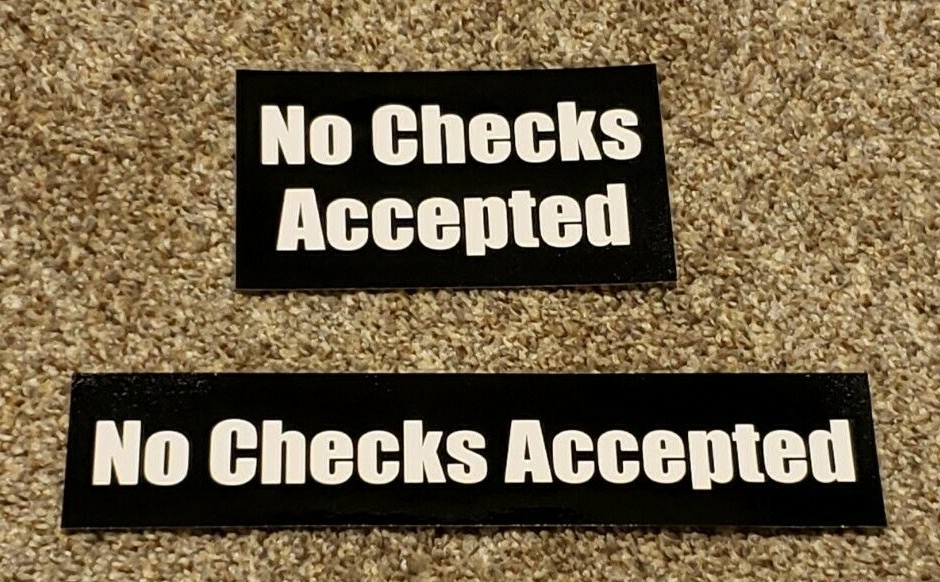 NO CHECKS ACCEPTED Sticker Sign *CHOOSE YOUR SIZE* Door Window Glass USA 2×9 3×5