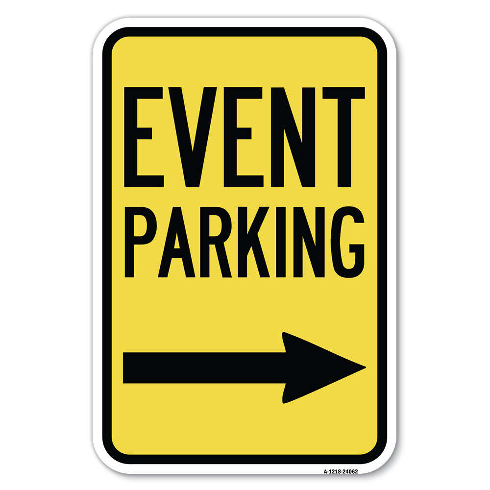 Event Parking with Left Right Arrow Heavy Gauge Aluminum Parking Sign