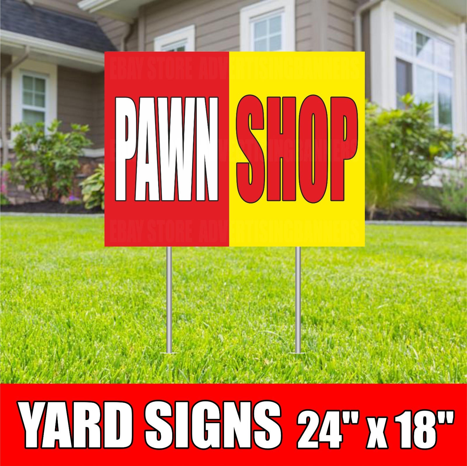 PAWN SHOP Yard Sign With H-Stakes Cash Jewelry Silver We Buy Gold Loan Deposit