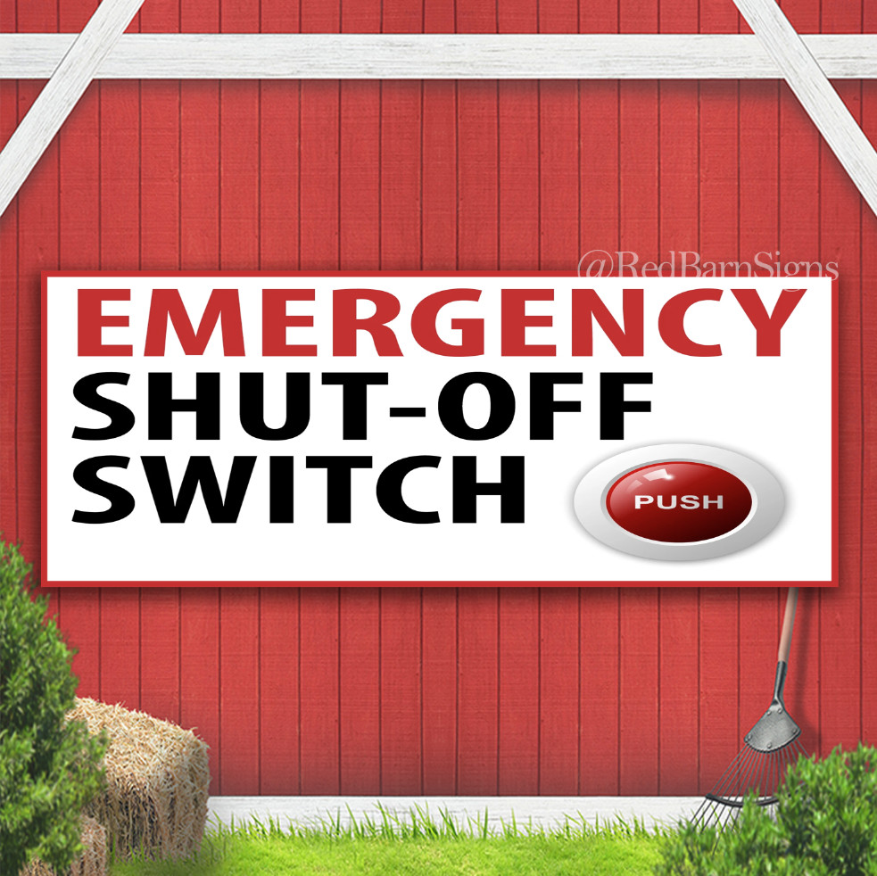 Emergency Shut-OFF SWITCH Push Indoor Outdoor Banner Sign with grommets