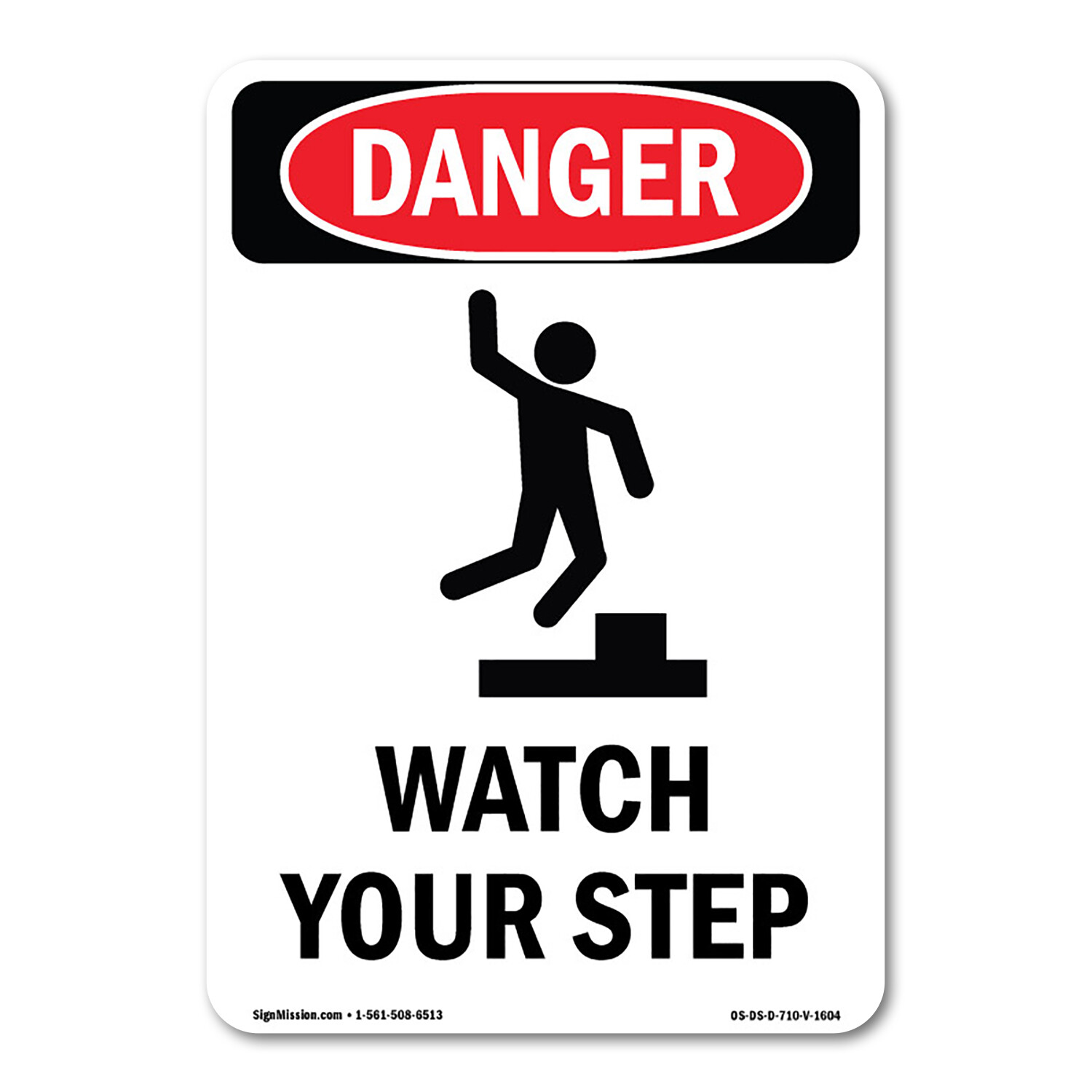 Watch Your Step ANSI Danger Sign Metal Plastic Decal