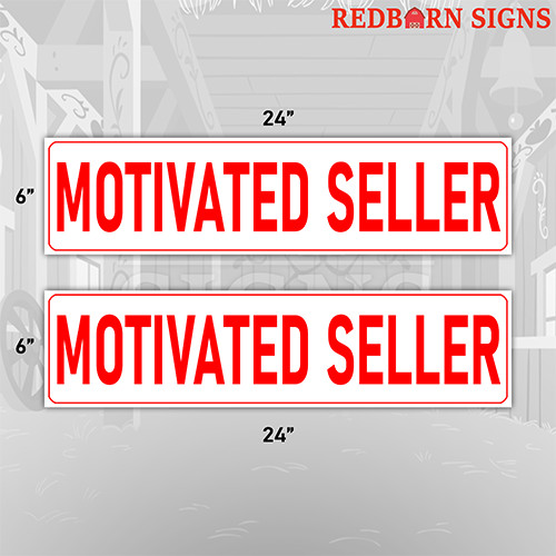 Motivated Seller 6″x24″ REAL ESTATE RIDER SIGNS Double Sided 2PK-Visible Durable