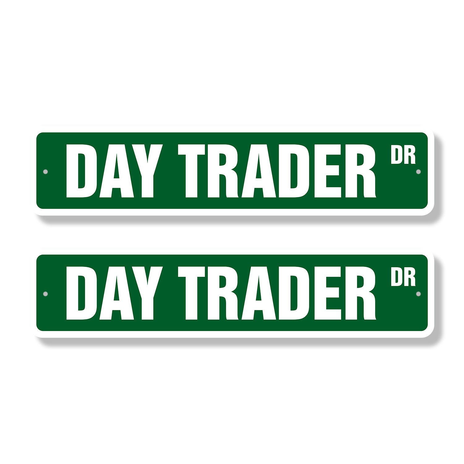 DAY TRADER Street Sign (2 Pack) investor stocks options derivatives currencies