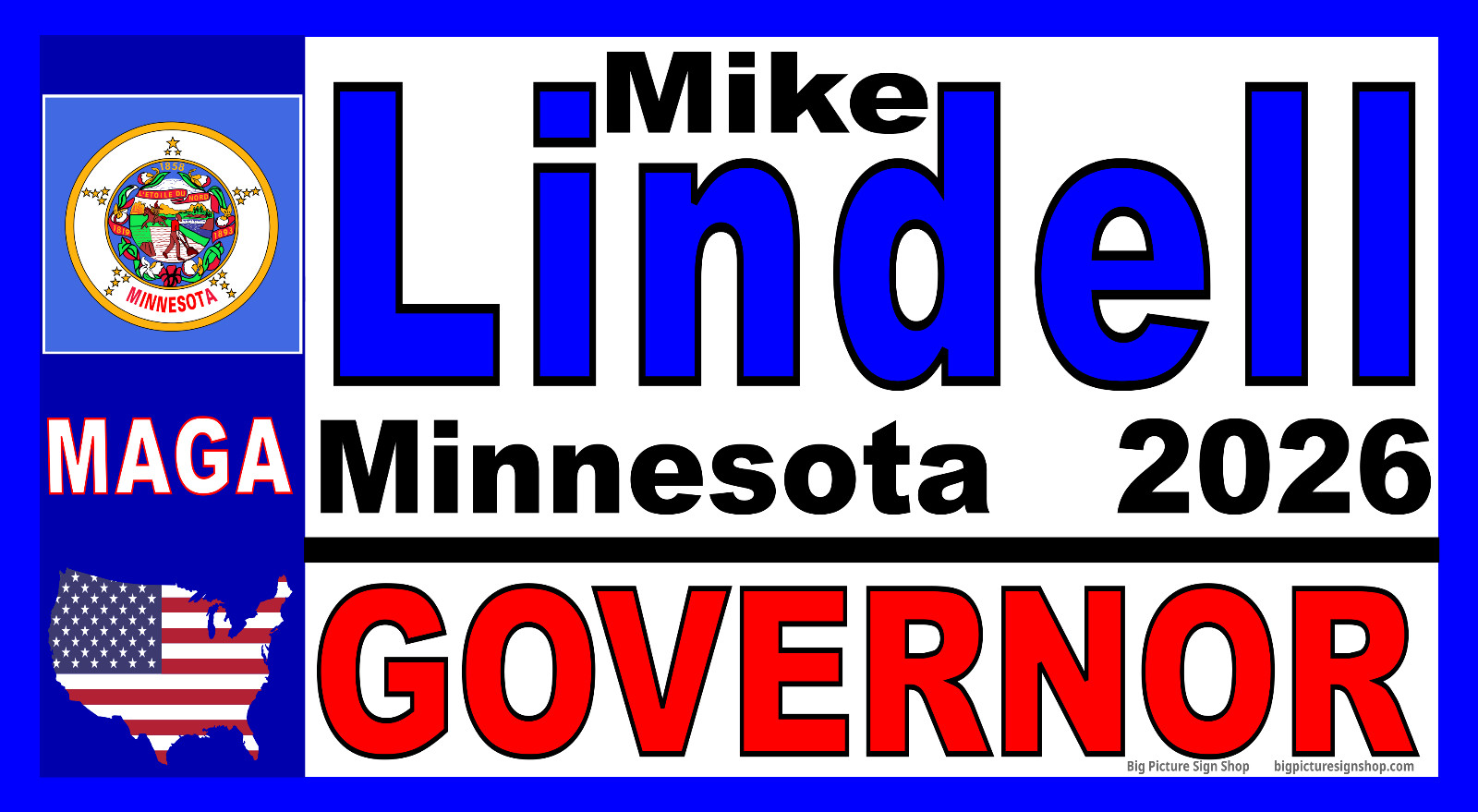 Mike LINDELL Gov Minnesota – Vinyl BANNERS -HUGE – LARGE -USA MADE – FAST SHIP-7