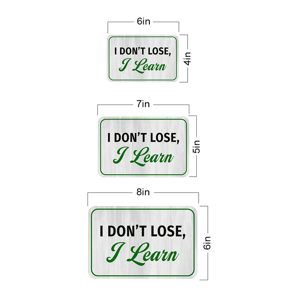 Classic Framed Plus I Don’t Lose, I Learn Door or Wall Sign | Funny Sporty Teen
