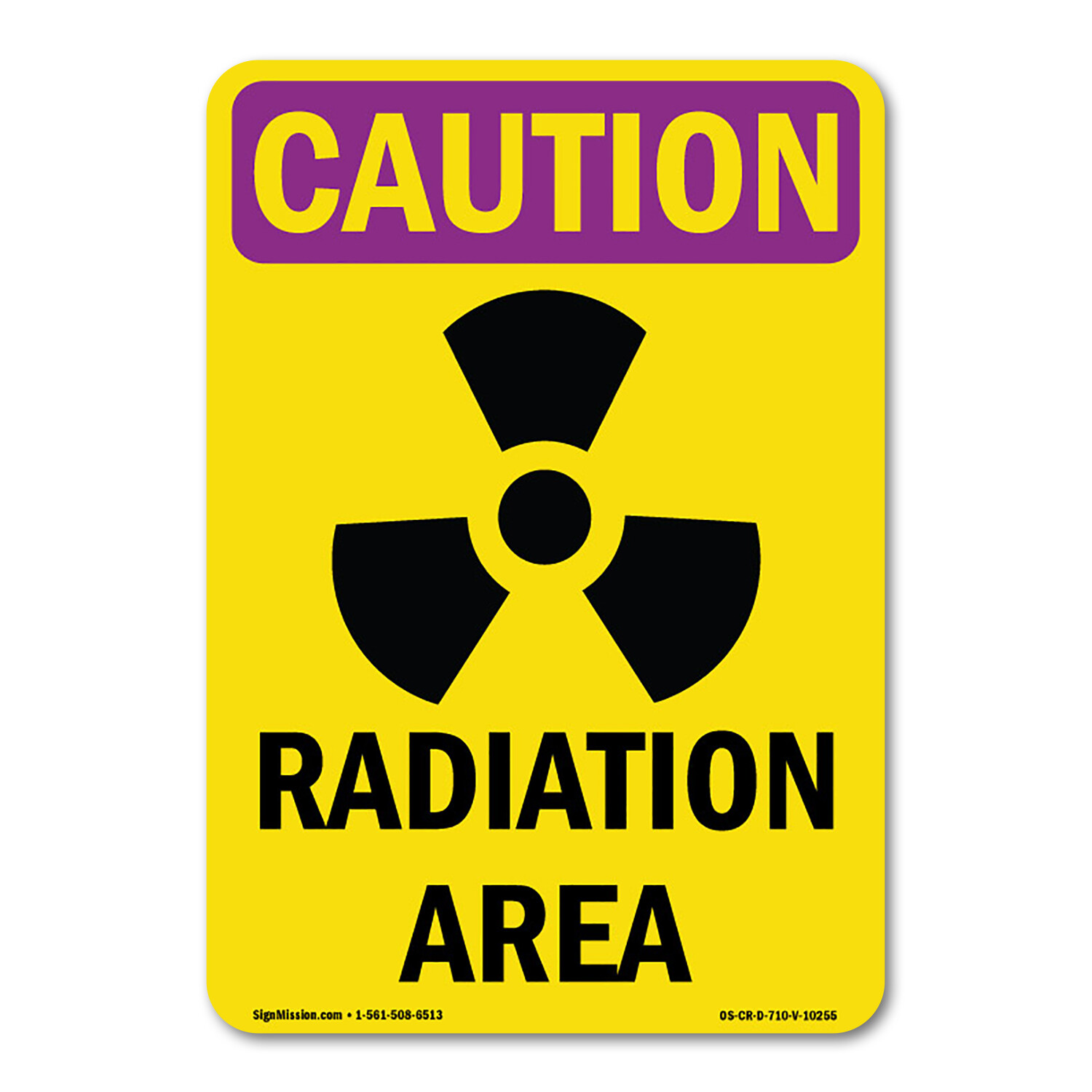 Radiation Area OSHA Caution Radiation Sign Metal Plastic Decal