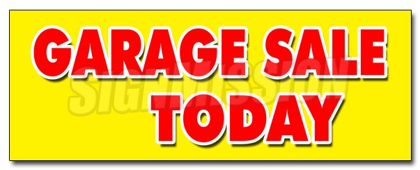 GARAGE SALE TODAY DECAL sticker household tools furniture antique clothes