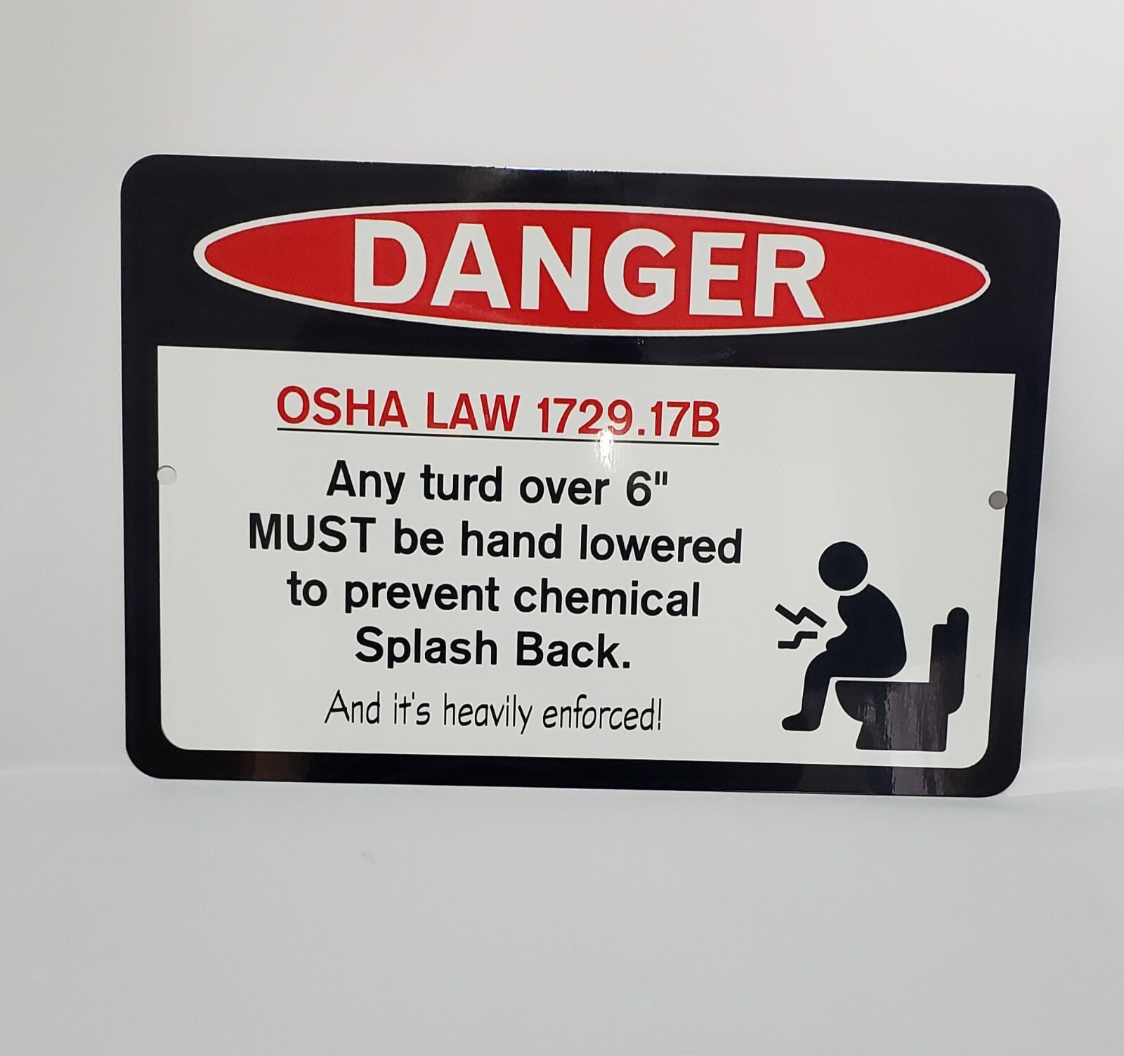 Osha law sign caution danger turd bathroom shop funny aluminum 12×8 sign