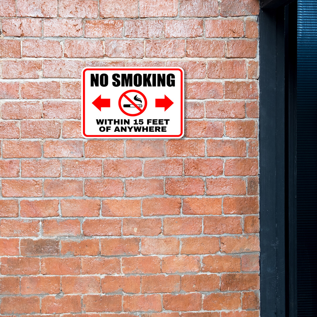 Classic Framed Plus No Smoking Within 15 Feet Of Anywhere Wall or Door Sign