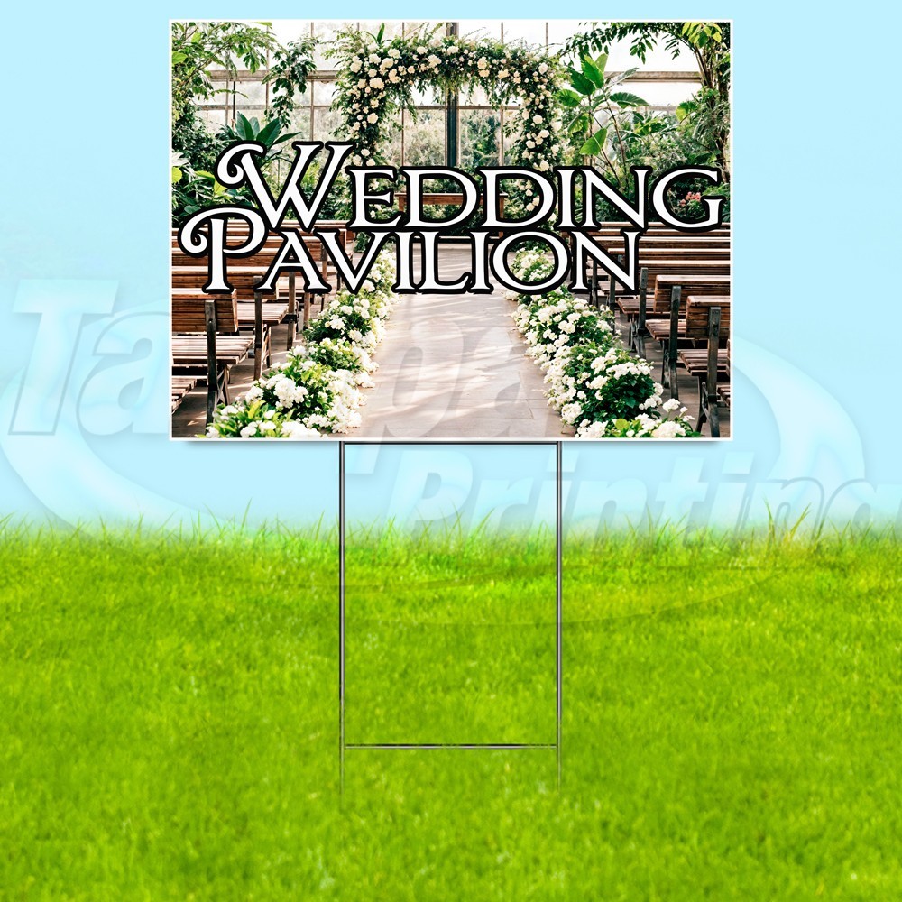 WEDDING PAVILION 18×24 Yard Sign Plastic Corrugated WITH STAKE USA YS08137