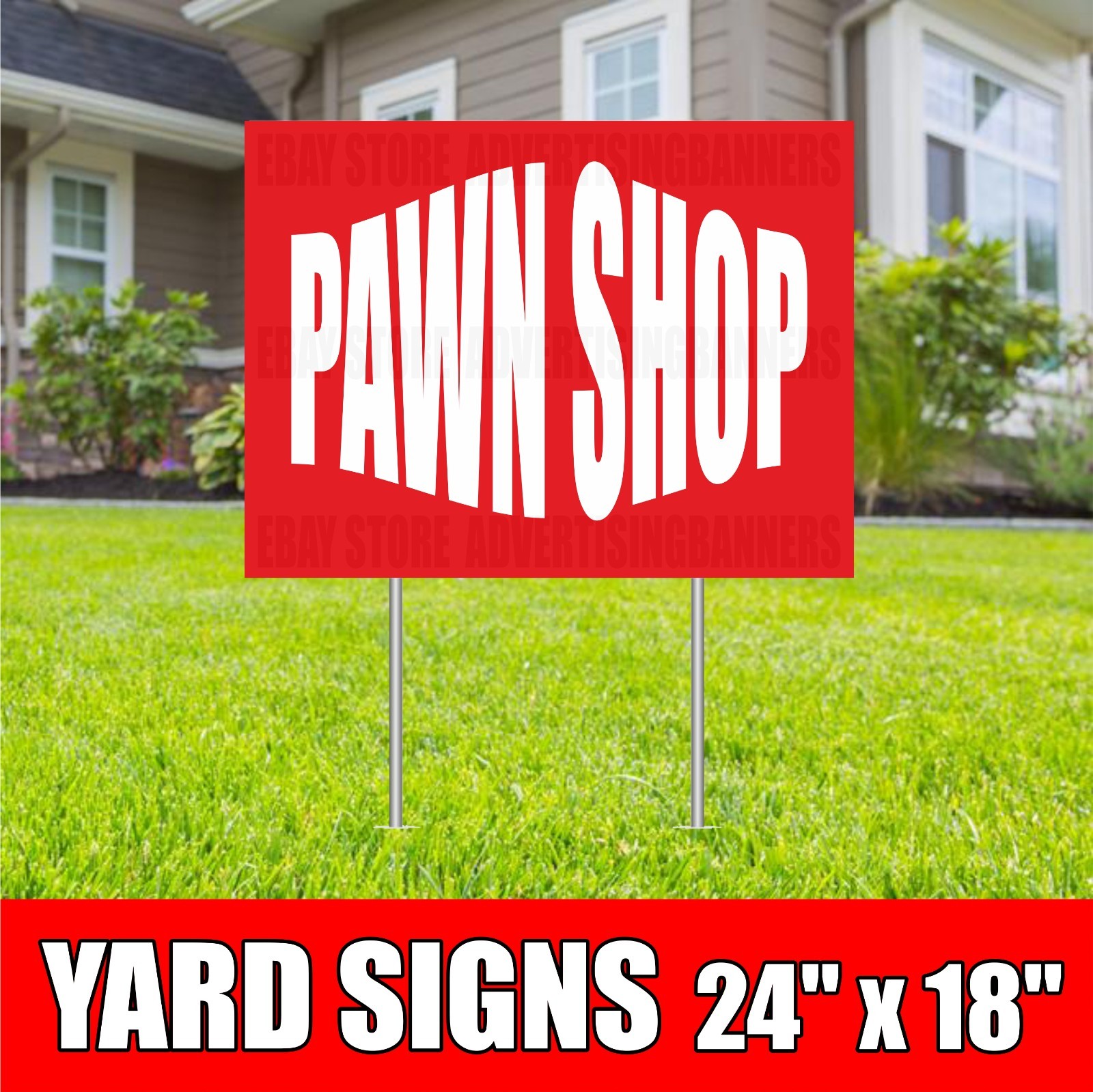 PAWN SHOP Yard Sign With H-Stakes Cash Jewelry Silver We Buy Gold Loan Deposit