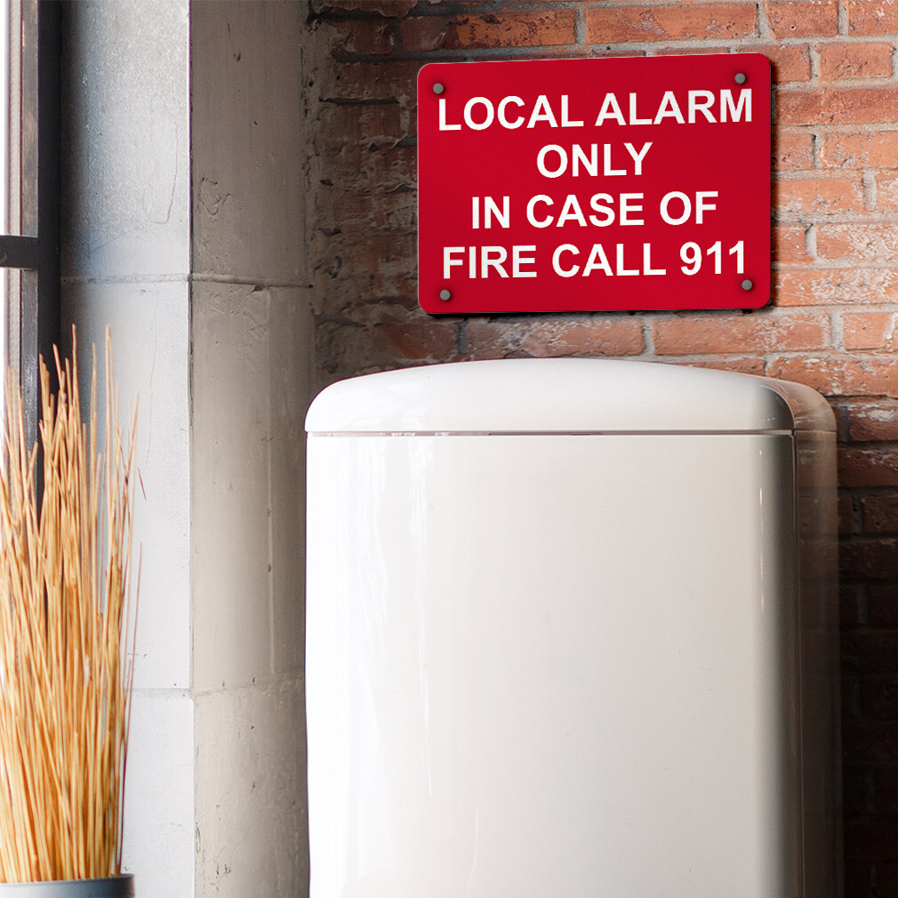 Aluminum Horizontal Metal Sign Local Alarm Only in Case of Fire Call 911 White