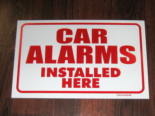 Any Service Shop Sign: Car Alarms Installed Here