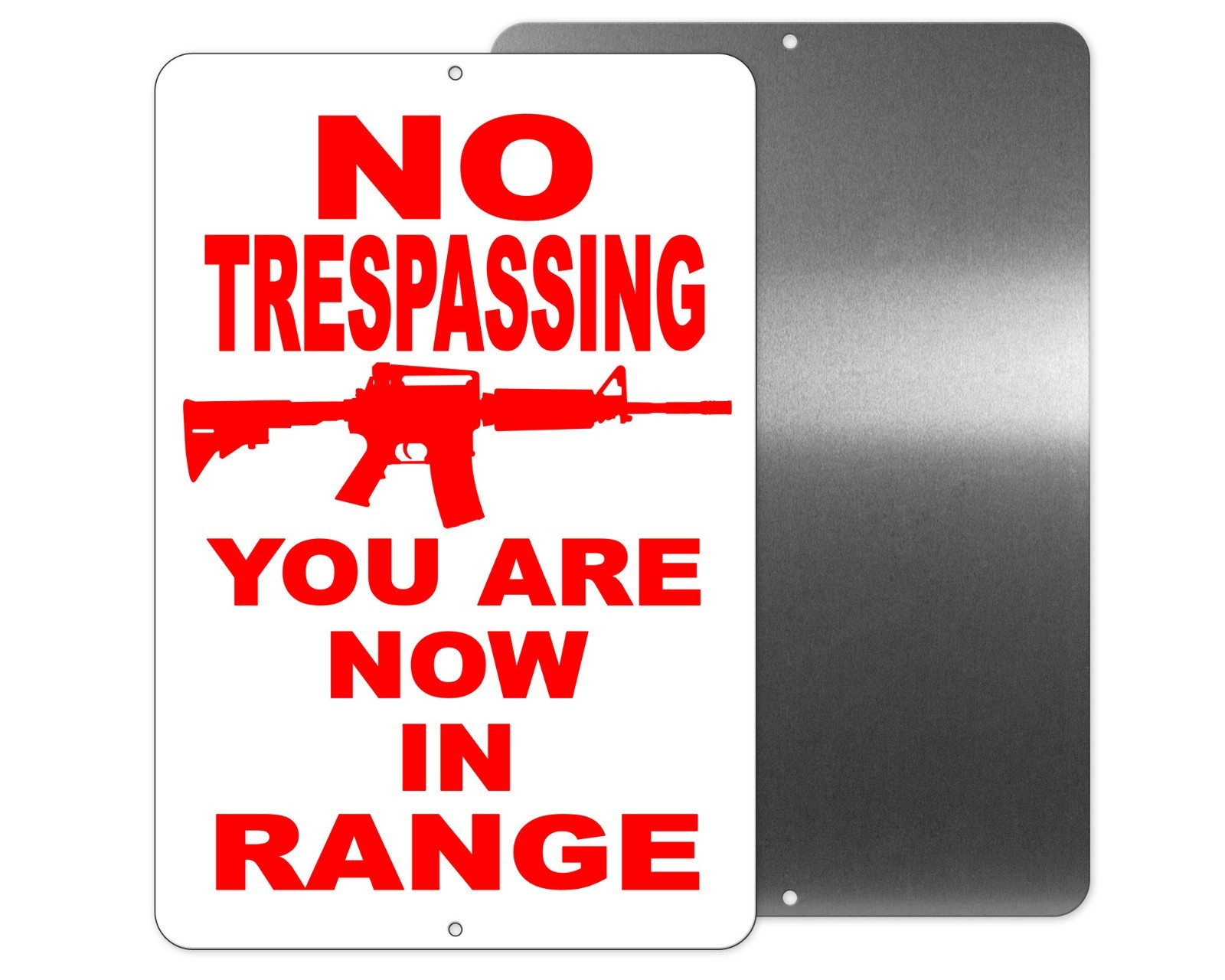 NO TRESPASSING SIGN You Are Now In Range Metal Protection Warning Shot Keep Out