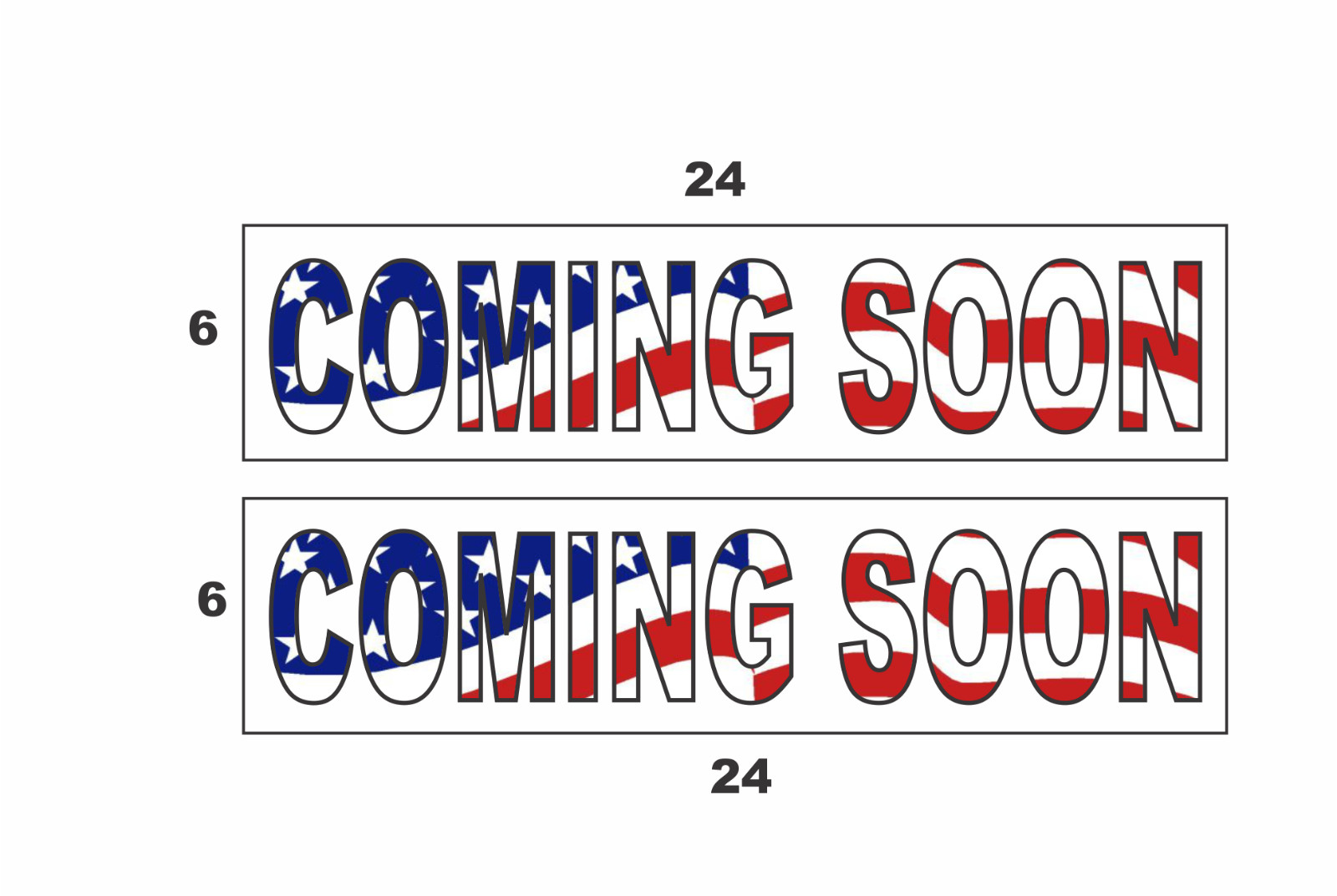 COMING SOON Red Wht Blue 6″x24″ REAL ESTATE RIDER SIGNS Buy 1 Get 1 FREE 2 Sided