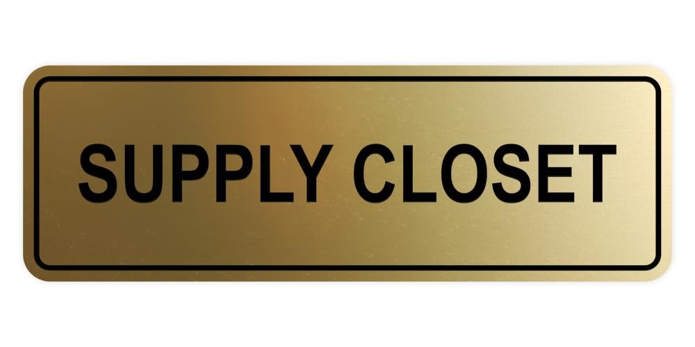 Standard Supply Closet Sign Medium Brushed Gold Office Storage Wall Plaque