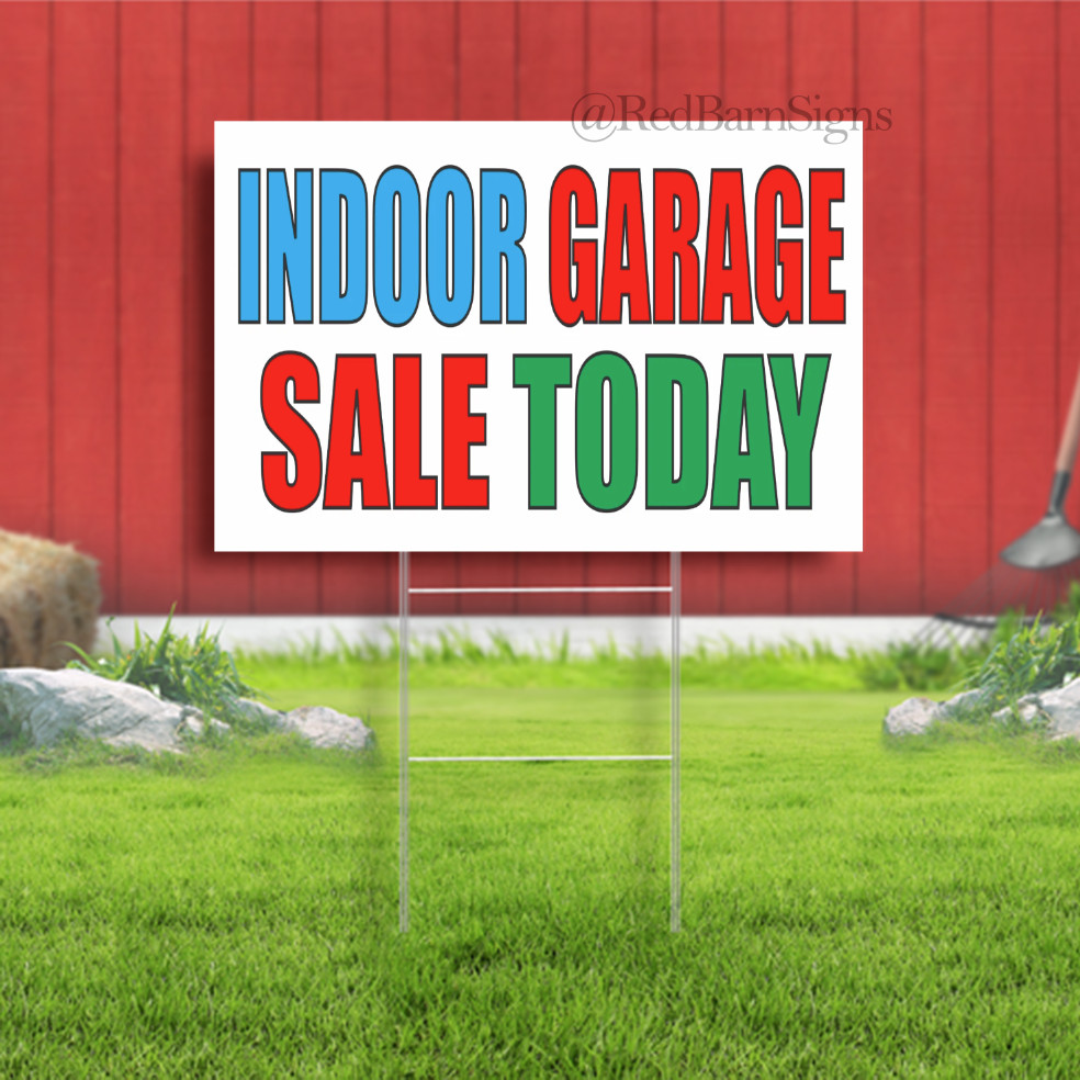 INDOOR GARAGE SALE TODAY Indoor Outdoor Yard Sign with metal stakes
