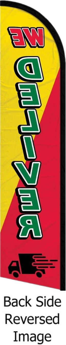 WE DELIVER WINDLESS FEATHER FLAG Tall Curved Top Advertising Banner Sign