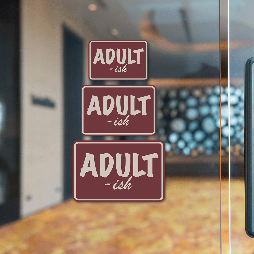 Classic Framed Plus Adult-Ish Wall or Door Sign | Funny Home & Office Signage