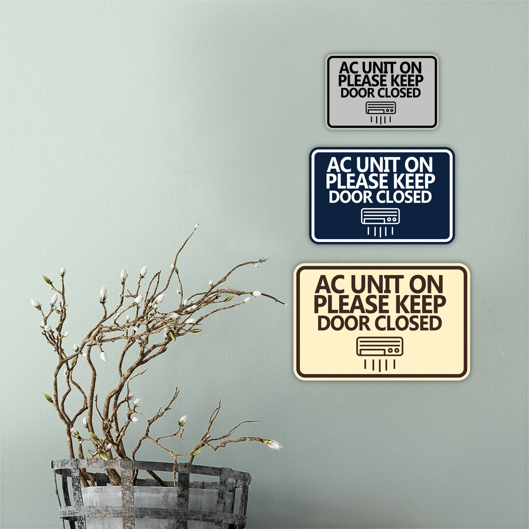 Classic Framed AC Unit On Please Keep Door Closed Wall or Door Sign