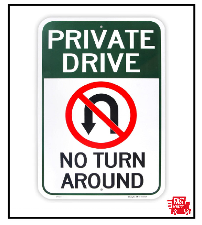 Large Private Drive, No Turn Around Sign, 18″x 12″ .04″ Aluminum Reflective Sign