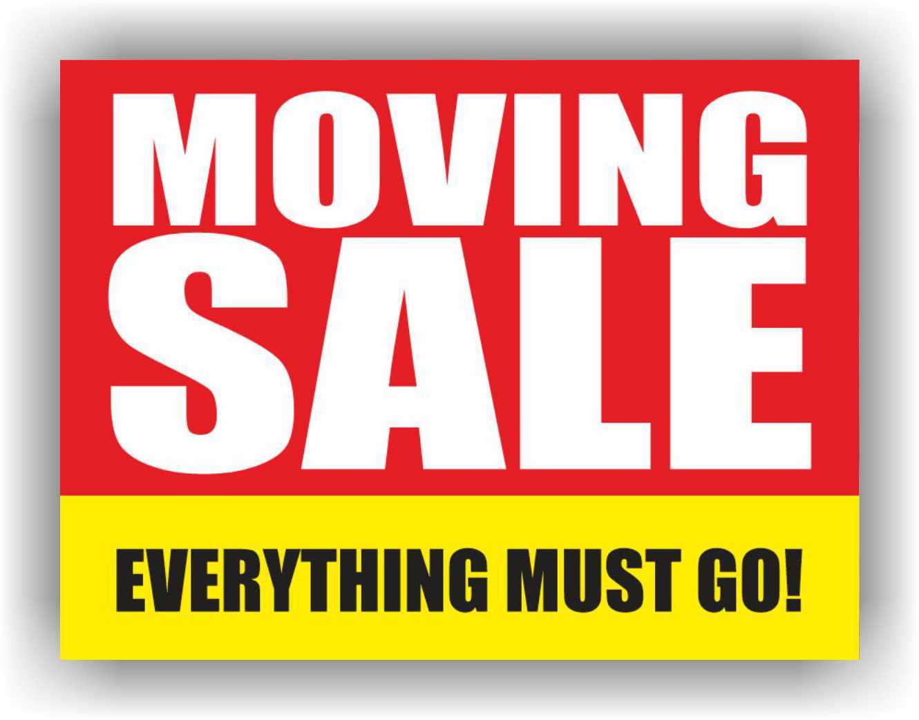 MOVING SALE EVERYTHING MUST GO Yard Sign Corrugate Plastic with H-Stakes Save