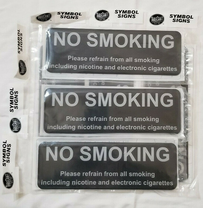 6 TableCraft No Smoking Please Refrain From All Smoking 3″ x 9″ Inch 394563