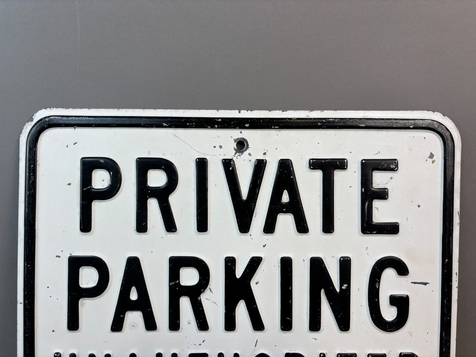 Vtg 40s 50s Embossed PRIVATE PARKING Unauthorized Cars Will Be Towed Steel Sign