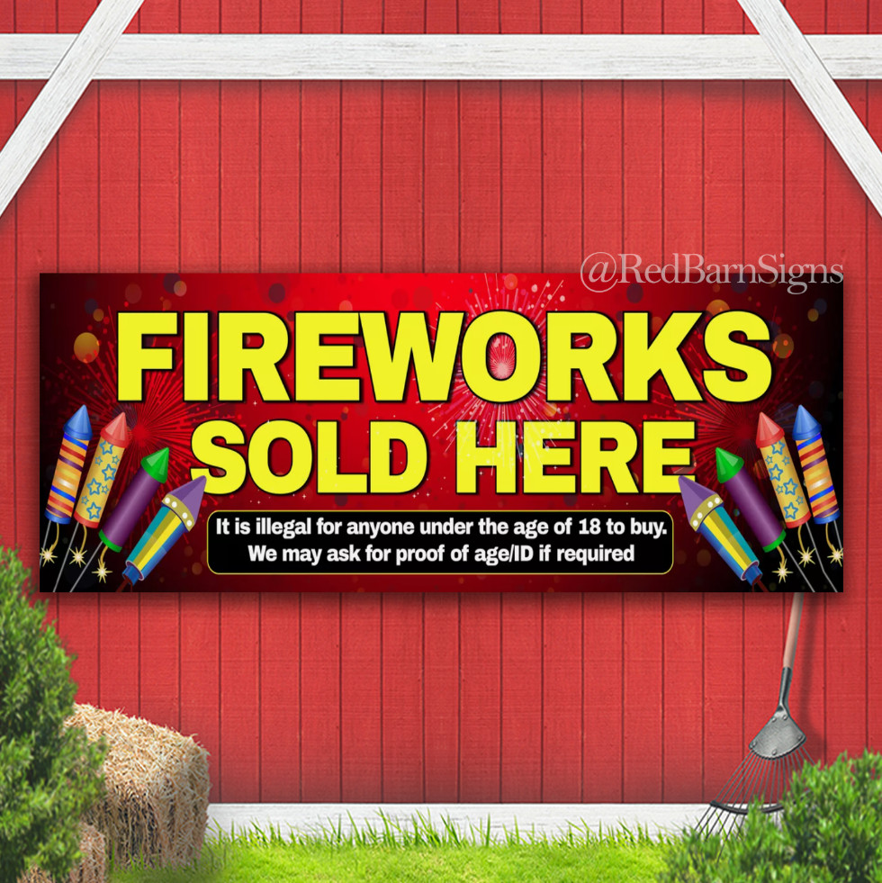 FIREWORKS SOLD HERE Printed BANNER OUTDOOR SIGN Eyelets