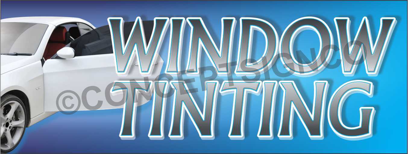 2’X5′ WINDOW TINTING BANNER Outdoor Sign Auto Car Vehicle Glass Tint Dark Film