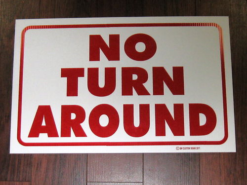 General Business Sign: No Turn Around
