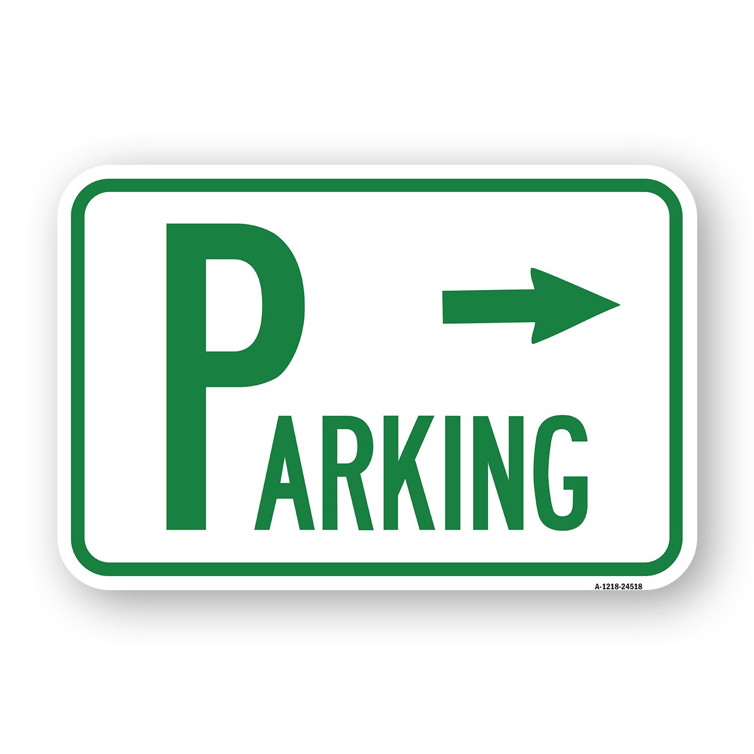 Parking with Arrow Pointing Right Heavy Gauge Aluminum Parking Sign