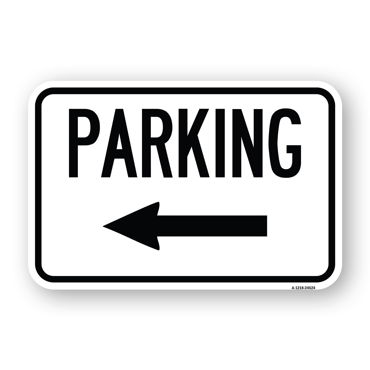 Parking (With Left Arrow) Heavy Gauge Aluminum Parking Sign