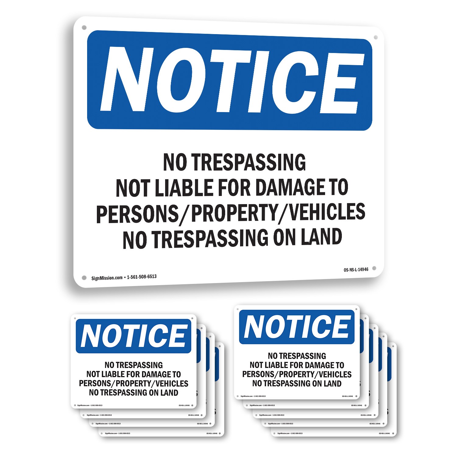 No Trespassing Not Liable For Damage To OSHA Notice Sign Or Decal – 5 or 10 Pack