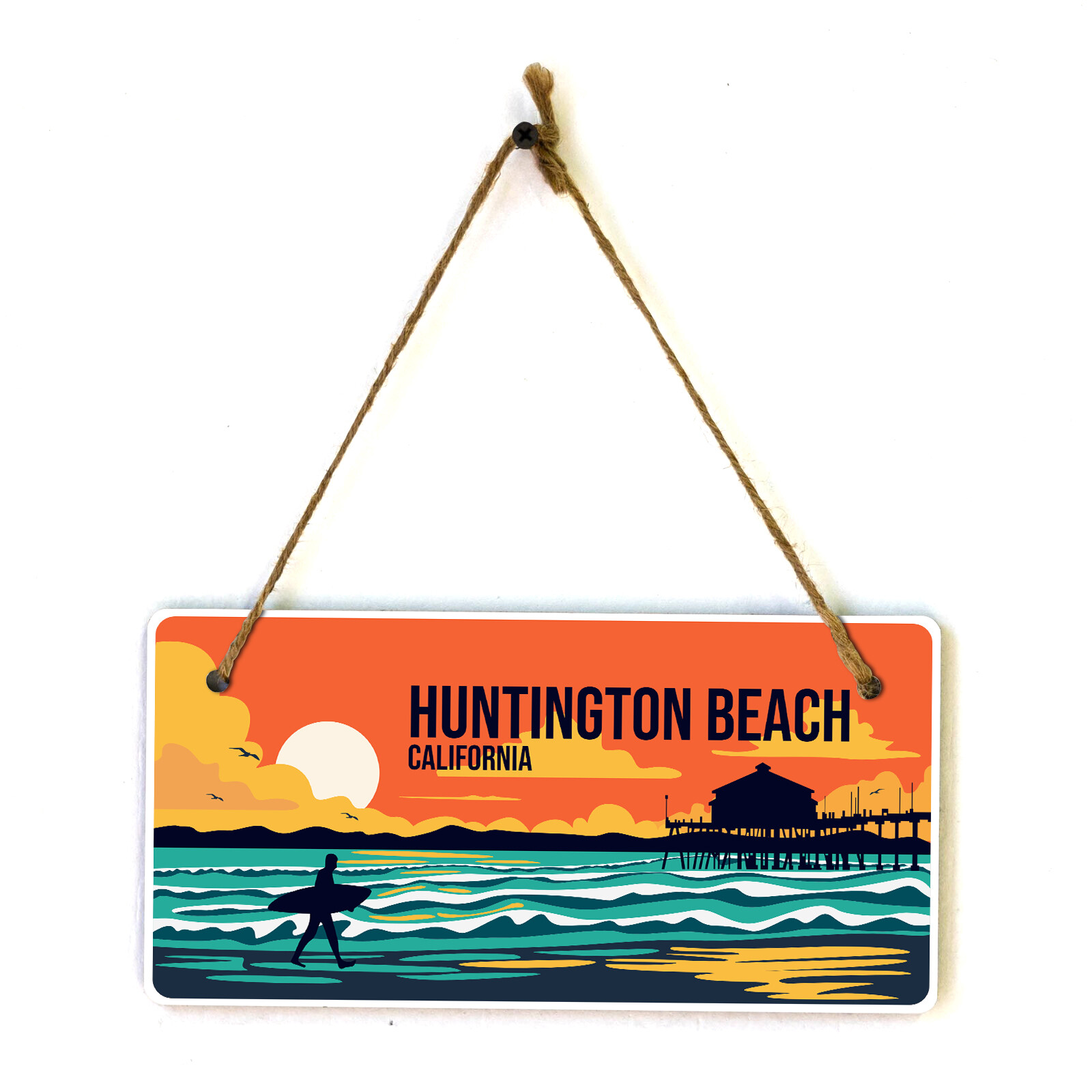 Huntington Beach, California 5×10 Hanging Plus Wall or Door Sign | Rustic Twine