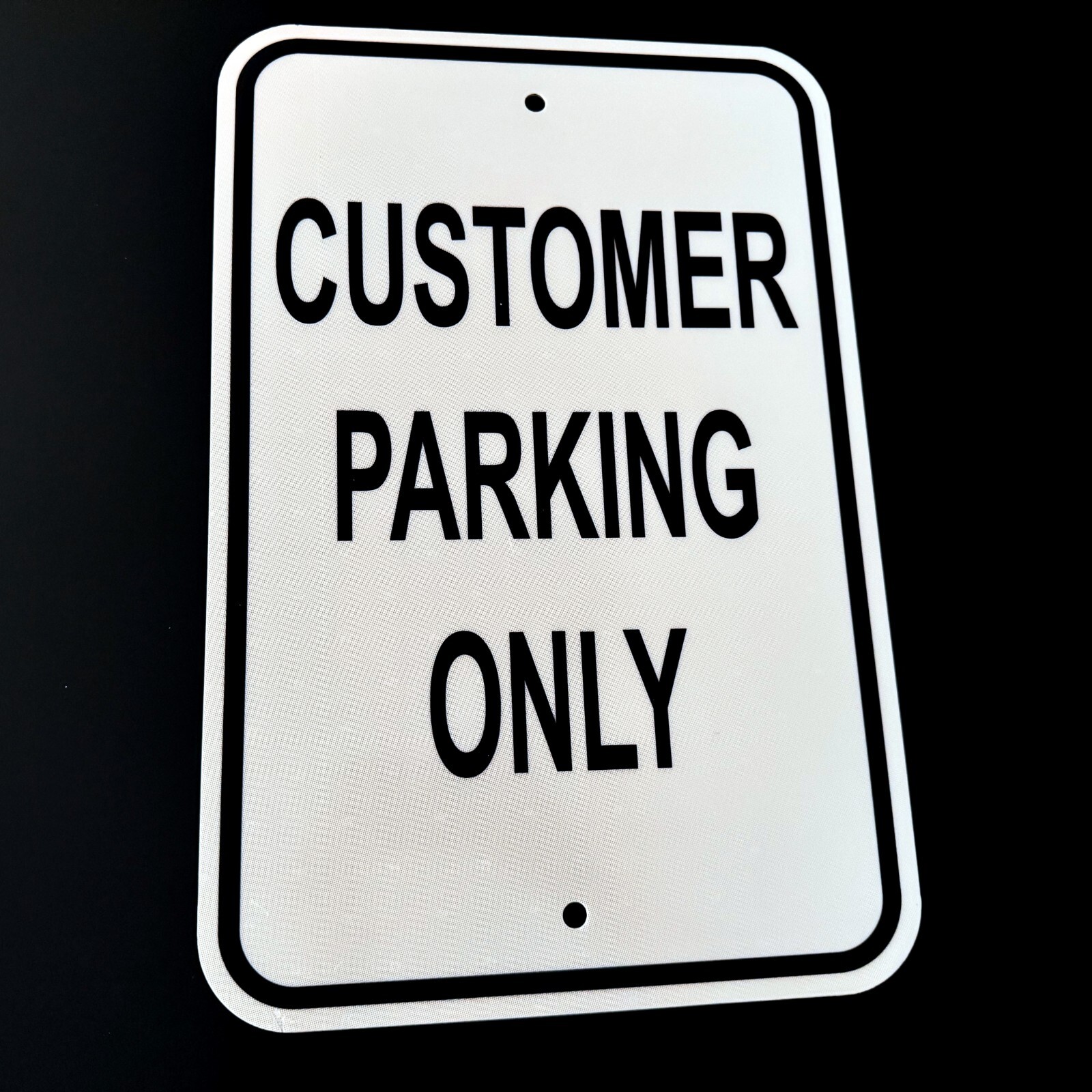 Customer Parking Only Reflective Aluminum .080 Traffic Sign Metal 3M Vinyl