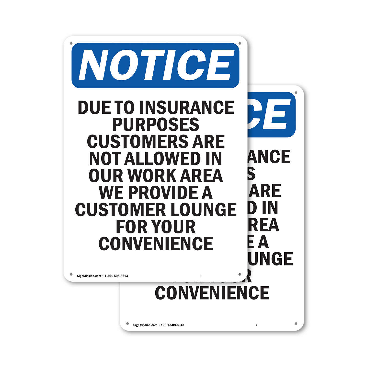 (2 Pack) Due To Insurance Purposes Customers OSHA Notice Sign Decal Metal