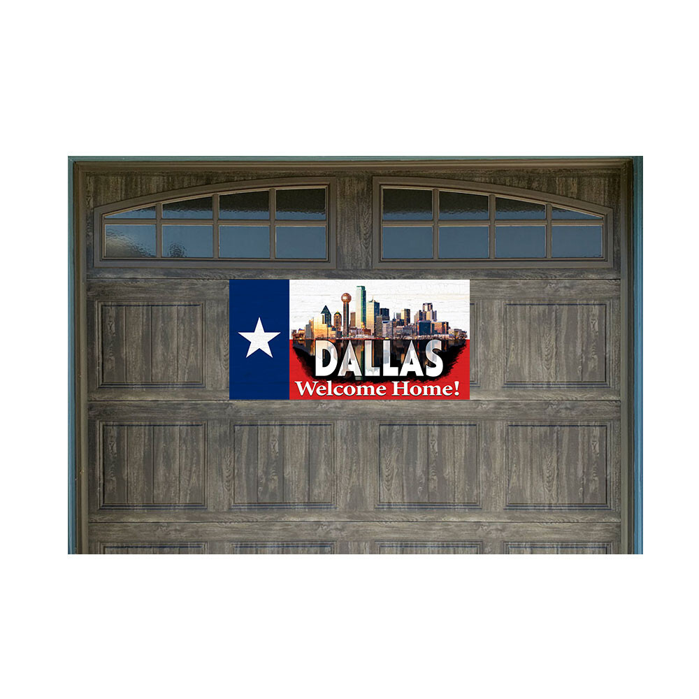 Dallas Skyline – Texas Flag – Welcome Home 21″ x 42″ Magnetic Garage Banner For