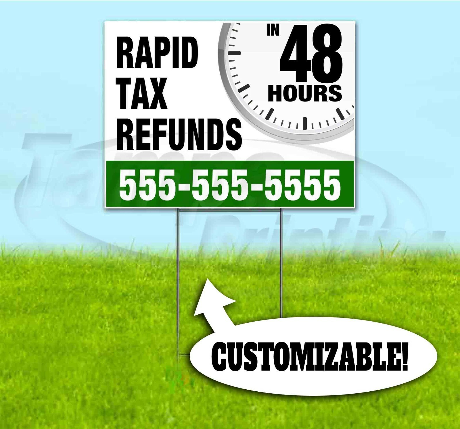RAPID TAX REFUNDS IN 48 HOURS CUSTOM 18×24 Yard Sign WITH STAKE Corrugated