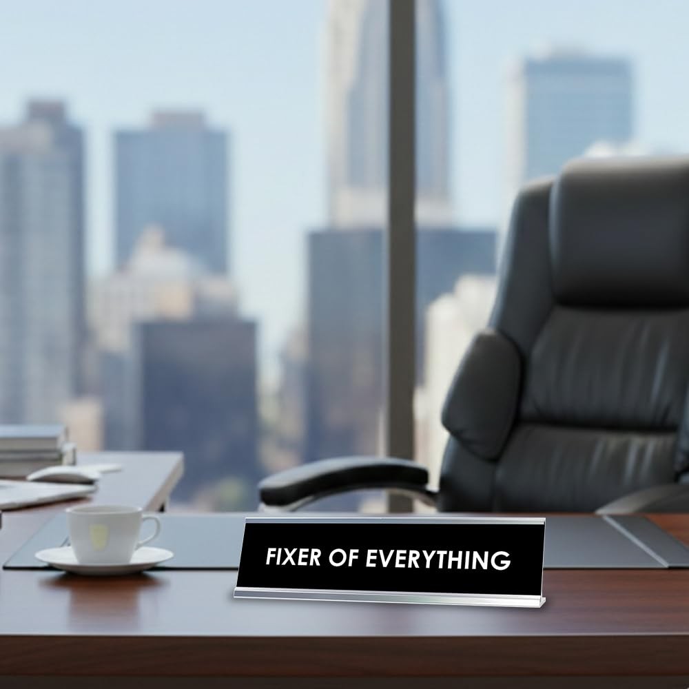 Fixer of Everything Desk Sign, novelty nameplate (2 x 8″)