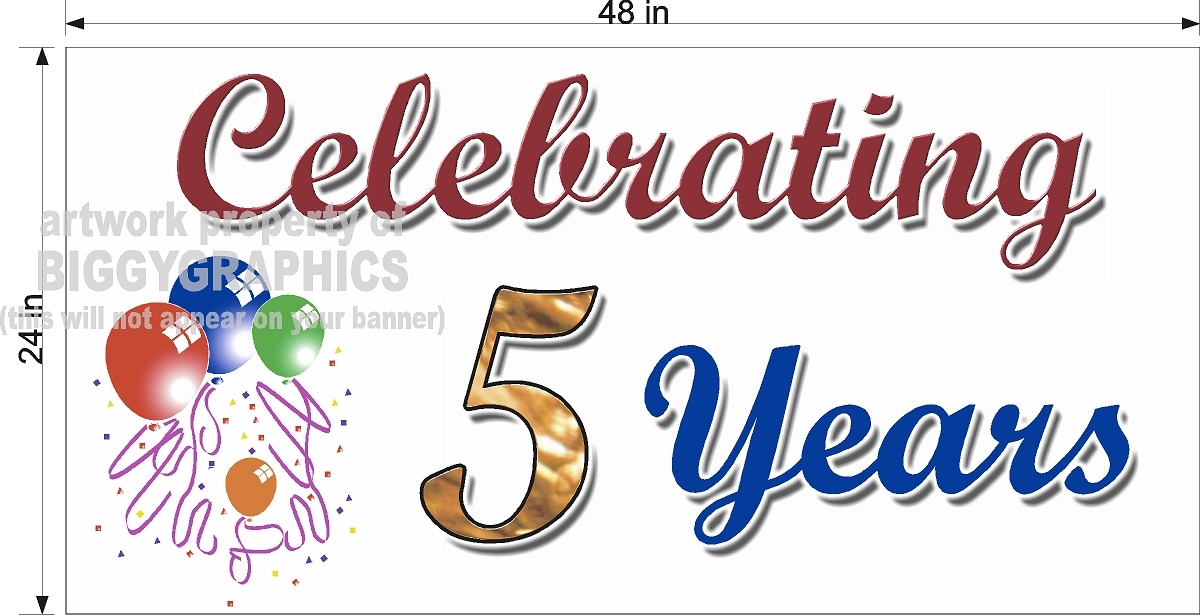 2′ x 4′ VINYL BANNER CELEBRATING 5 YEARS ANNIVERSARY SIGN