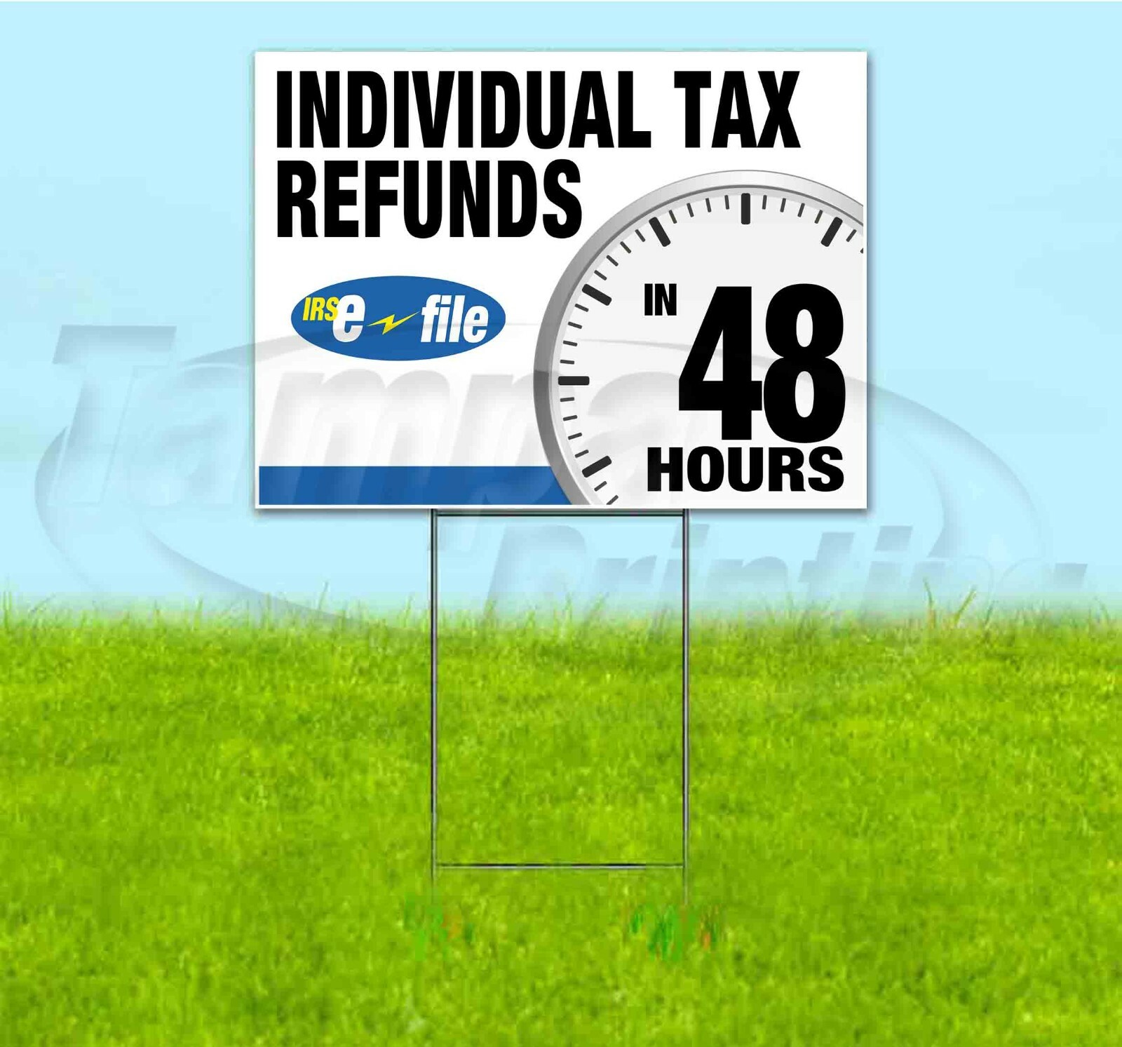 INDIVIDUAL TAX REFUNDS IN 48 HOURS 18×24 Yard Sign WITH STAKE Corrugated Bandit