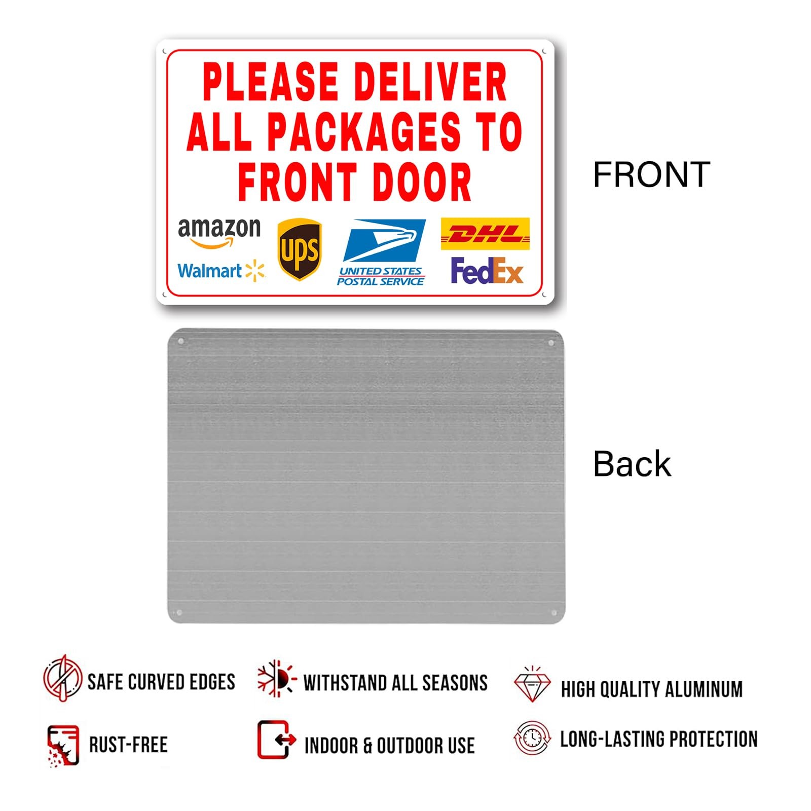 12×18 Inch Metal Sign Please Deliver All Packages To Front Door Instructions