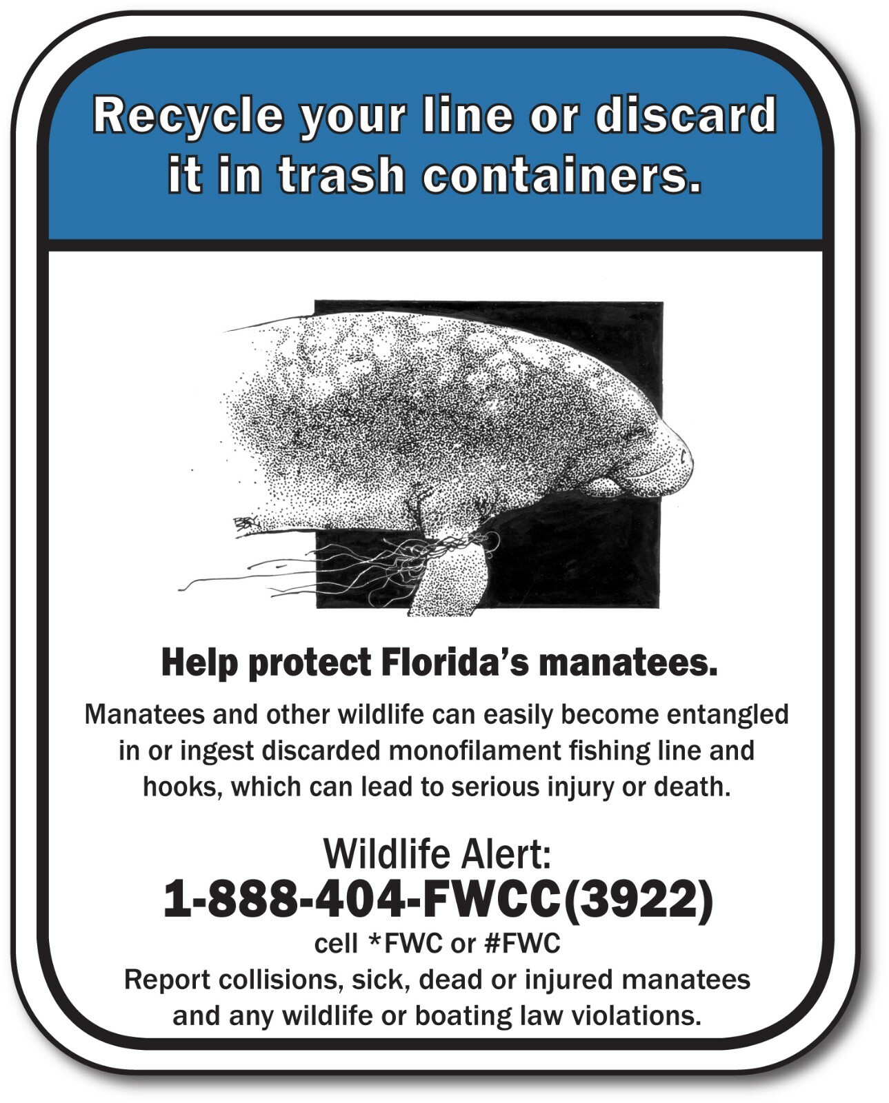 MANATEE SAFETY SIGN -Recycle Monofilament- FWC 12X18