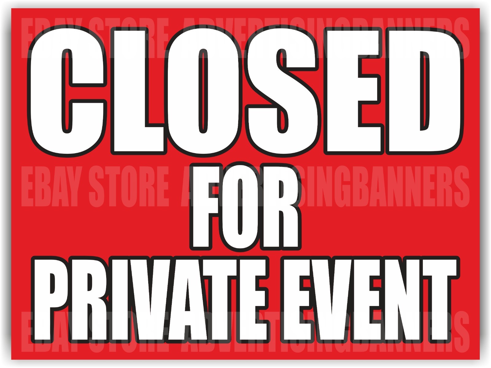 CLOSED FOR PRIVATE EVENT Yard Sign with H-Stakes Holiday Party