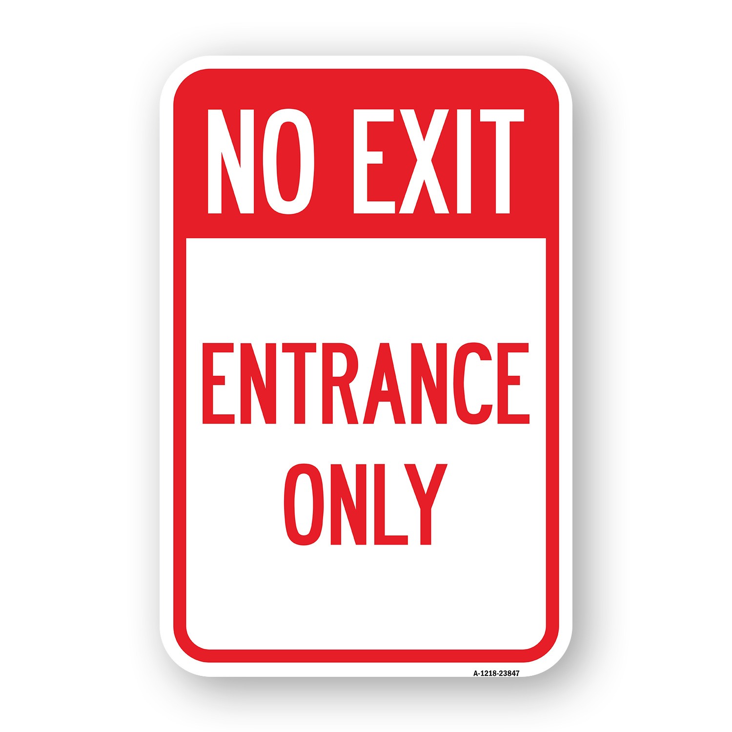 No Exit Entrance Only Heavy Gauge Aluminum Parking Sign Rust Proof