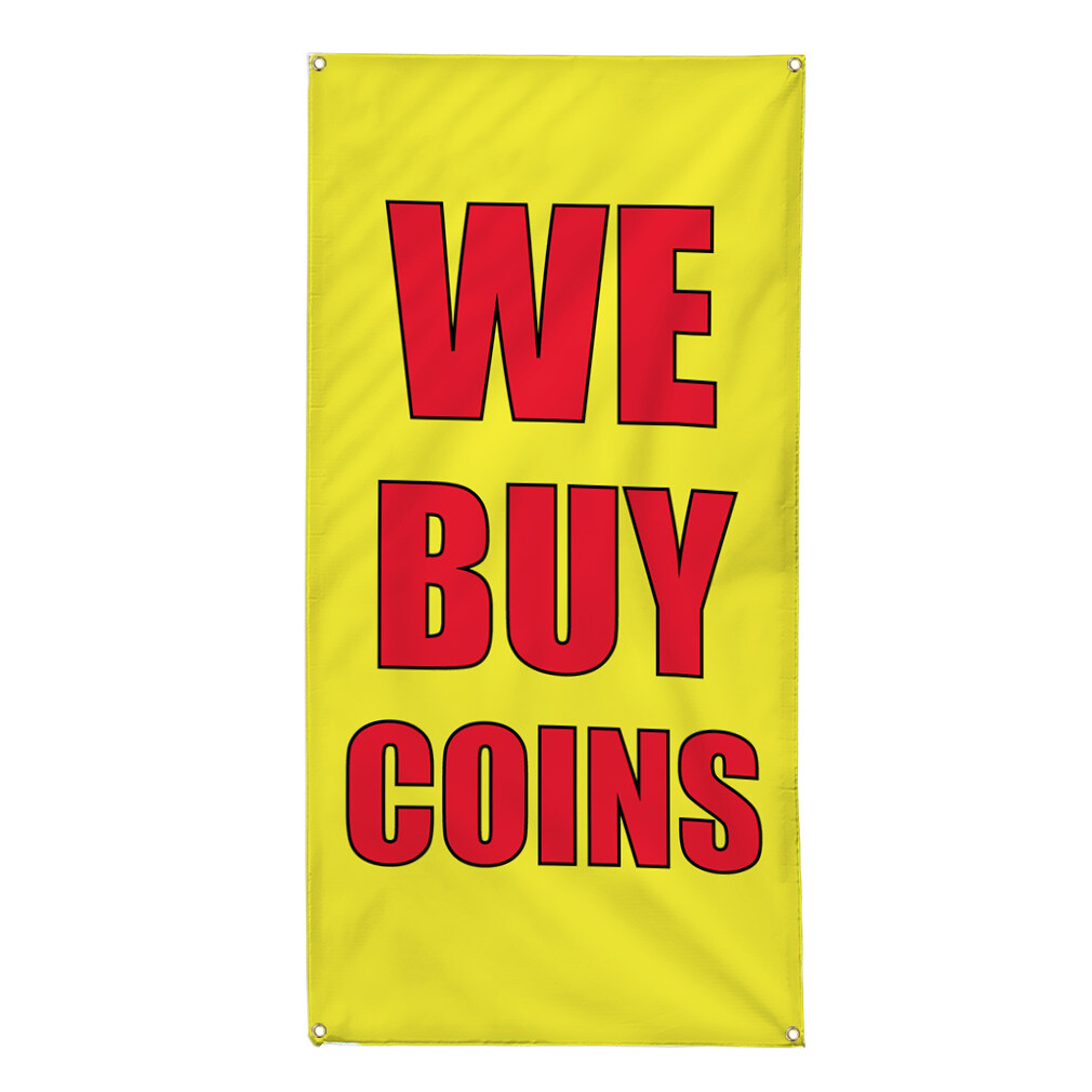 Vertical Vinyl Banner Multiple Sizes We Buy Coins Promotion Business Business